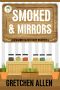 [Seasoned Sleuth 04] • Smoked and Mirrors